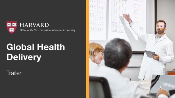 Global Health Delivery online short course